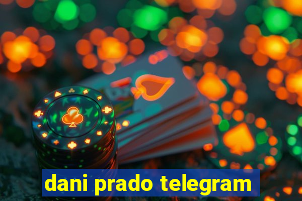 dani prado telegram